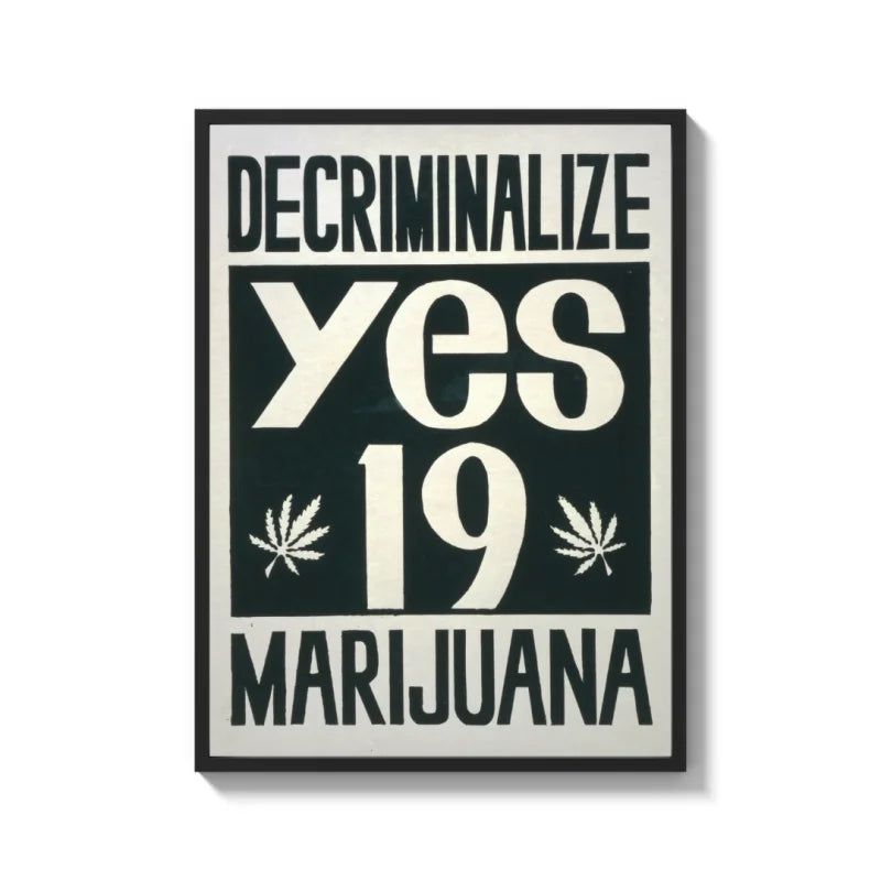 Marijuana Legalization Framed Canvas Prints - Ready to Hang Canvas Prints